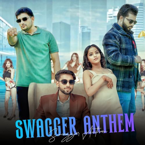 Swagger Anthem