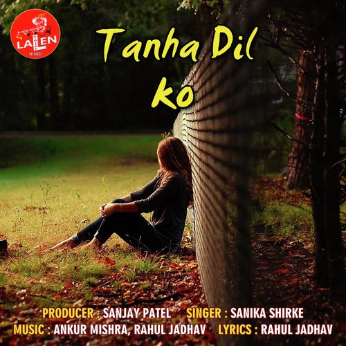 Tanha Dil Ko