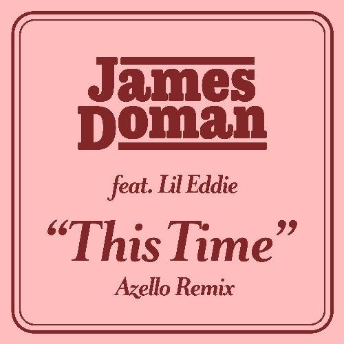 This Time (feat. Lil Eddie) (Azello Remix)_poster_image