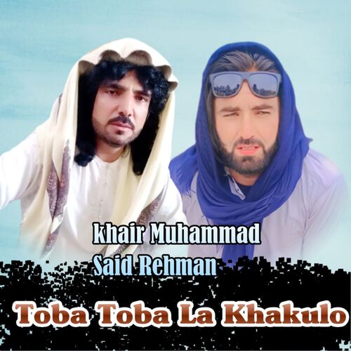 Toba Toba La Khakulo_poster_image