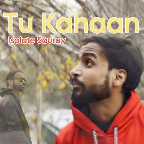 Tu Kahaan