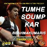 Tumhe Soumpkar Brahmakumaris