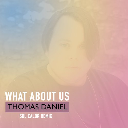 What About Us (Sol Calor Remix)