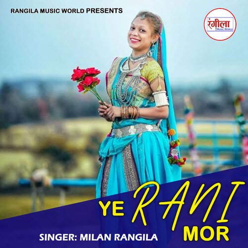 Ye Rani Mor