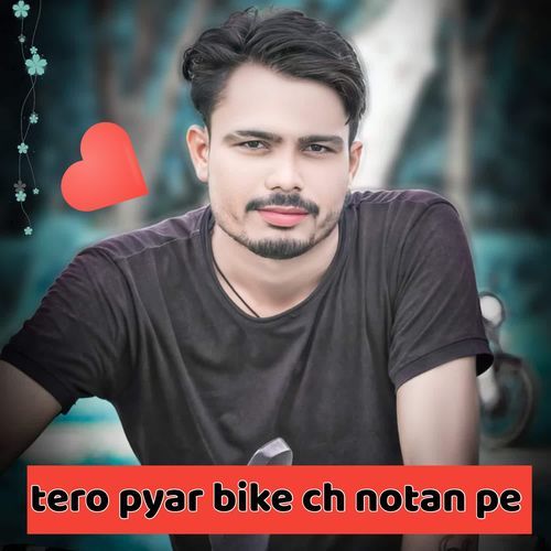 tero pyar bike ch notan pe