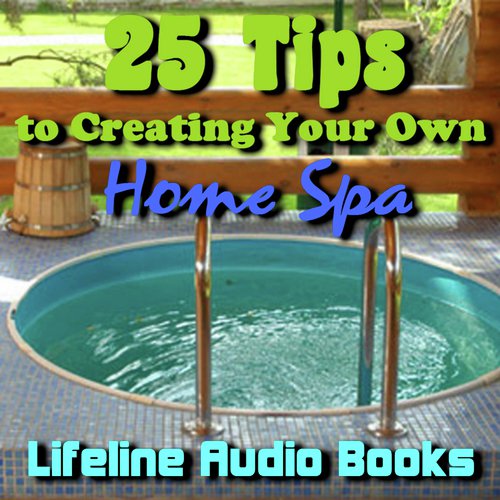 How to Set Up Your Home Spa cover art