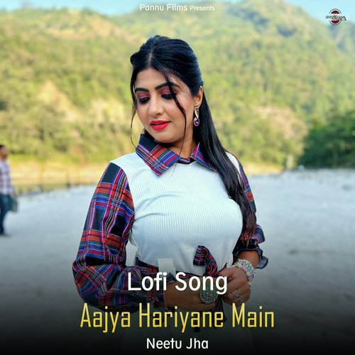 Aajya Hariyane Main - Lofi Song