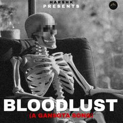 BLOODLUST-HgZde0UIYUQ