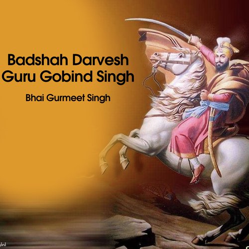 Badshah Darvesh Guru Gobind Singh_poster_image