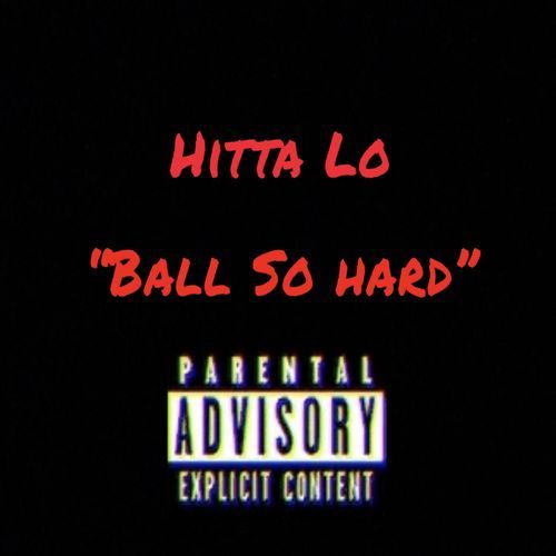 Ball So Hard