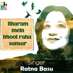 Bharam Mein Bhool Raha Sansar