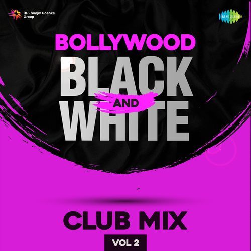 Bollywood Black And White Club Mix Vol.2