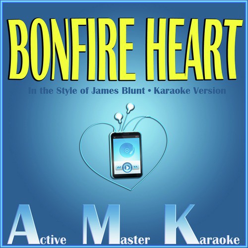 Bonfire Heart (Karaoke Version)