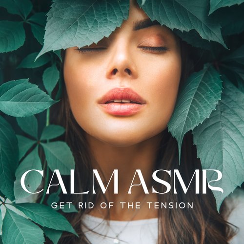 Calm ASMR: Get Rid of the Tension_poster_image