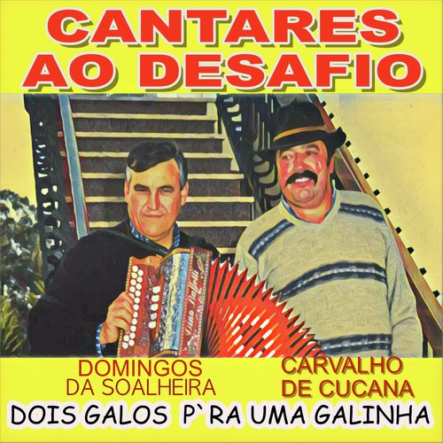 Dois Galos Pra uma Galinha (Cantares Ao Desafio)_poster_image