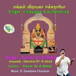 Engal Vinayaga Eachanariya - Gajamuga Nadha-AQ4,XB1RA2Q