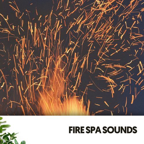 Fire Spa Sounds: Crackle and Serenity_poster_image