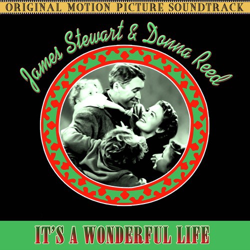 It&#039;s A Wonderful Life (The Original Motion Picture Soundtrack)
