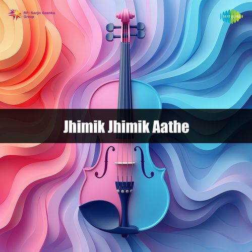 Jhimik Jhimik Aathe