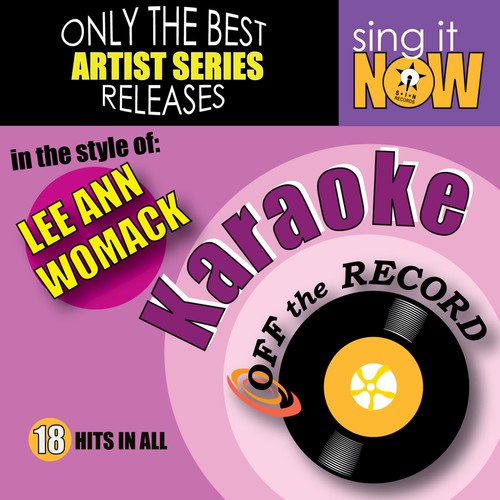 Now You See Me Now You Don't (In the style of Lee Ann Womack) [Karaoke Version]
