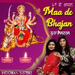 Maa De Bhajan Nooran Sisters Live