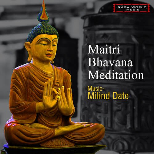 Maitri Bhavana Meditation