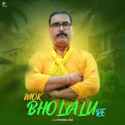 Mok Bholalu Re
