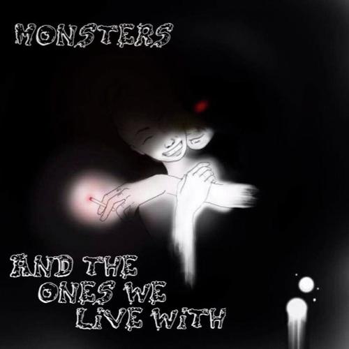 Monsters &amp; The Ones We Live With_poster_image