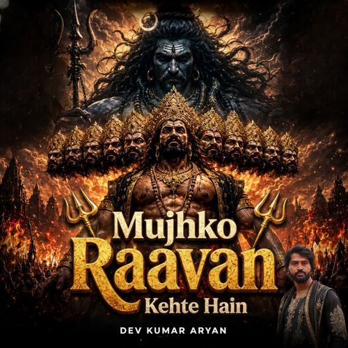 Mujhko Raavan Kehte hain