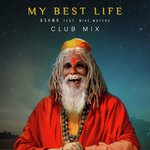 My Best Life (feat. Mike Waters) (Club Mix)