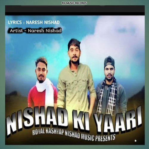 Nishad Ki Yaari