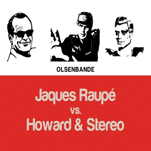 Olsenbande (Jaques Raupé Mix)