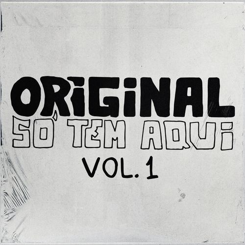 Original Só Tem Aqui, Vol.1