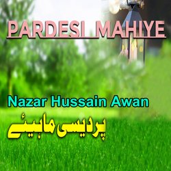 Pardesi Mahiye-NEU7ehZpWH0