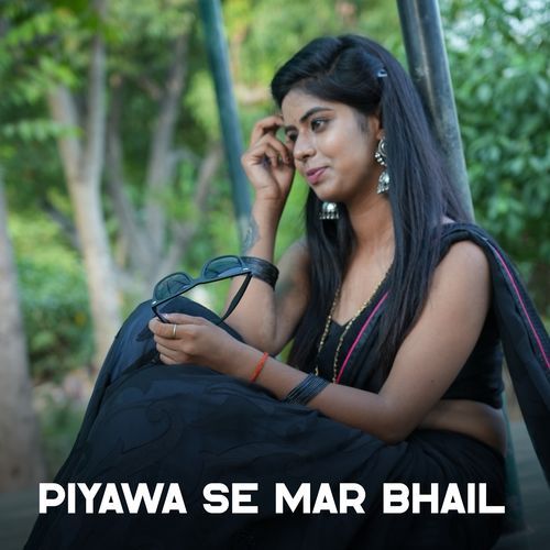 Piyawa Se Mar Bhail