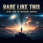 Rare Like This