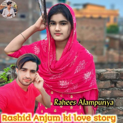 Rashid Anjum ki love story