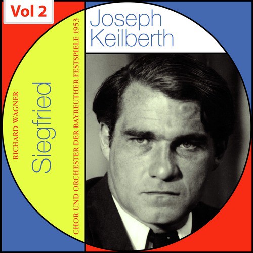 Richard Wagner - Siegfried - Joseph Keilberth, Vol. 2