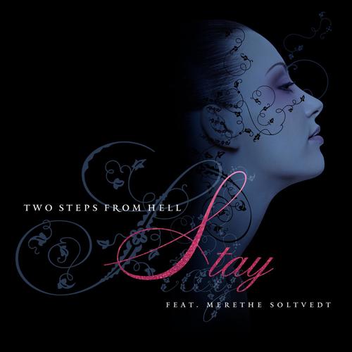 Stay (feat. Merethe Soltvedt)