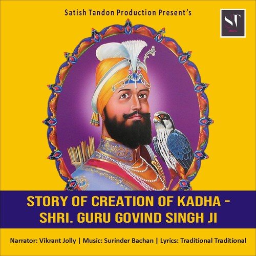 Story Of Creation Of Kadha - Shri Guru Govind Singh Ji