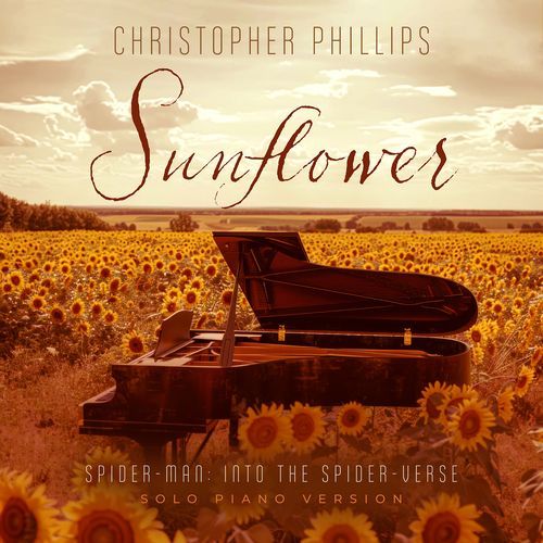 Sunflower (Spider-Man: Into the Spider-Verse) [Solo Piano Version]