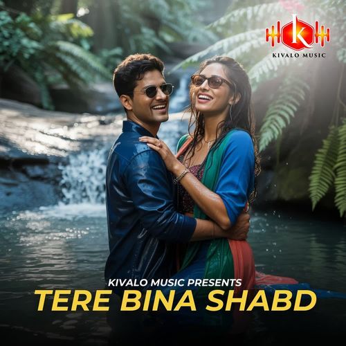 Tere Bina Shabd