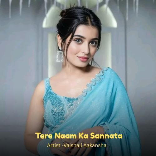 Tere Naam Ka Sannata