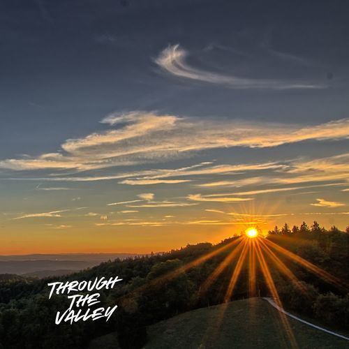 Through the Valley