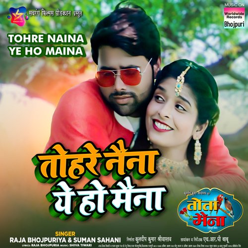 Tohre Naina Ye Ho Maina (From "Tota Maina")