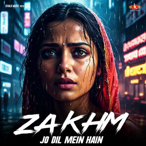 Zakhm Jo Dil Mein Hai