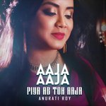 Aaja Aaja Piya Aab Toh Aaja