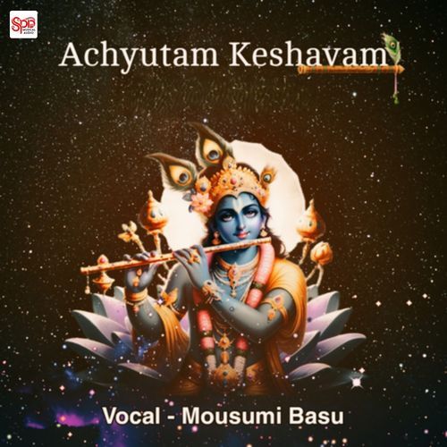 Achyutam Keshavam
