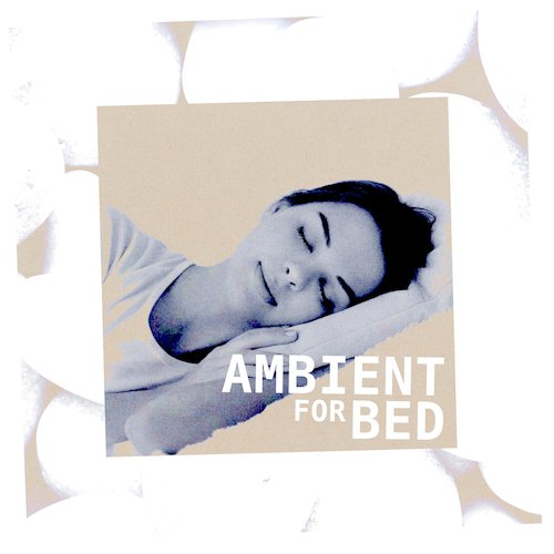 Ambient for Bed_poster_image