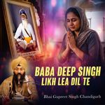 Baba Deep Singh Likh Lea Dil te